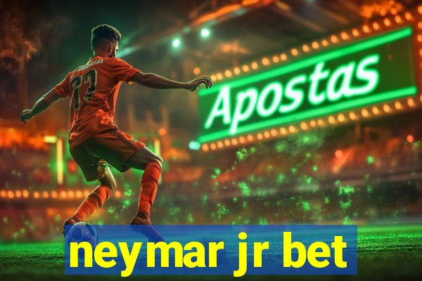 neymar jr bet